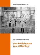 Vom Kuhfellranzen zum Lillifeethek (2013)