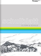 Schulblatt Thurgau 3/2016